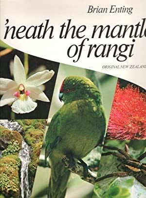 Neath the Mantle of Rangi (Original New Zealand)