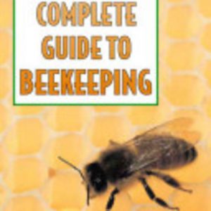 New Complete Guide to Beekeeping, The