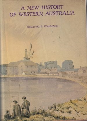 NEW HISTORY OF WESTERN AUSTRALIA, A