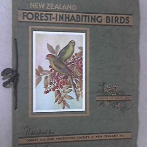 New Zealand Forest-Inhabiting Birds (24 Coloured Illustrations of… with Descriptive Letterpress)