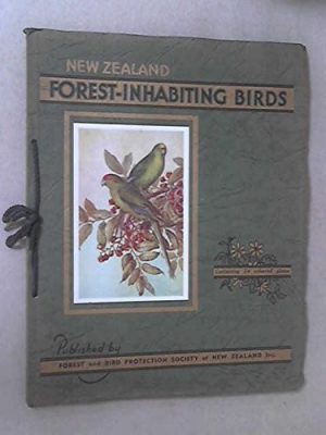 New Zealand Forest-Inhabiting Birds (24 Coloured Illustrations of... with Descriptive Letterpress)