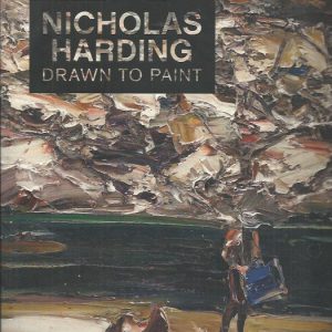 Nicholas Harding: Drawn To Paint