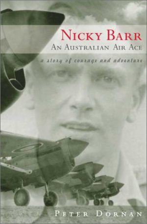 Nicky Barr, an Australian Air Ace : A Story of Courage and Adventure