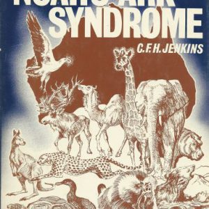 Noah’s Ark Syndrome, The:  100 Years of Acclimatization and Zoo development in Australia.