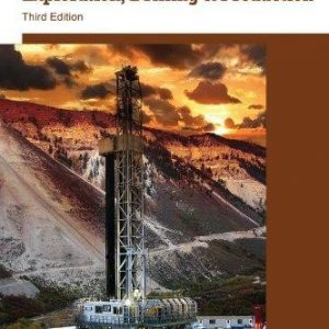 Nontechnical Guide to Petroleum Geology, Exploration, Drilling, & Production (Third Edition)