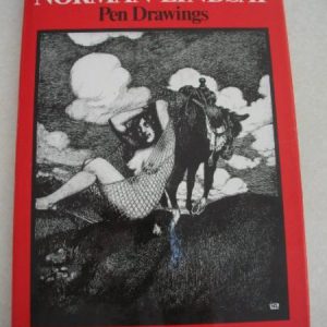 NORMAN LINDSAY’S Pen Drawings