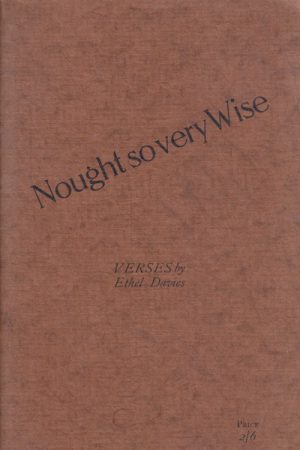 Nought so very Wise. Verses