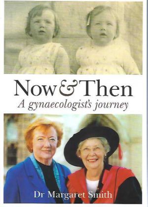 Now & Then: A Gynaecologist's Journey
