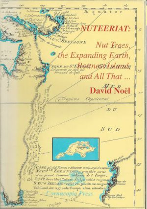 NUTEERIAT: Nut Trees, the Expanding Earth, Rottnest Island, and All That