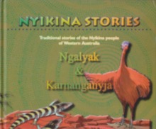 Nyikina Stories: Traditional stories from the Nyikina people of Western Australia