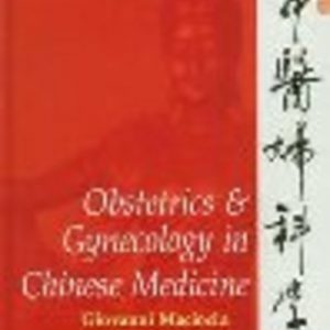 Obstetrics & Gynecology in Chinese Medicine