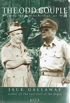 Odd Couple, The: Blamey and MacArthur at War