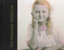 Old Fremantle Childhood (A tribute to the photography and fatherhood of Arnold Beste - The Fremantle period 1905 - 1916.)