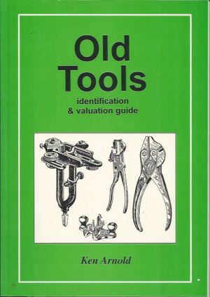 Old Tools: Identification and Valuation Guide