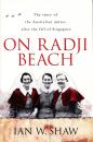 On Radji Beach: The Story of the Australian Nurses After the Fall of Singapore