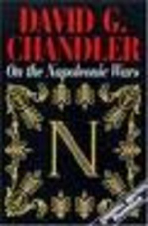 On the Napoleonic Wars: Collected Essays