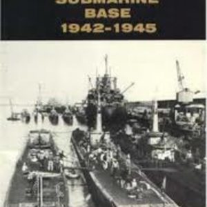 OPERATIONS OF THE FREMANTLE SUBMARINE BASE, 1942-1945