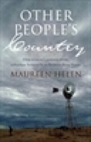 Other People's Country : A Woman's Journey from Suburbia to Life as a Remote Area Nurse
