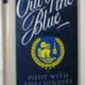 OUT OF THE BLUE : A Pilot with the Chindits