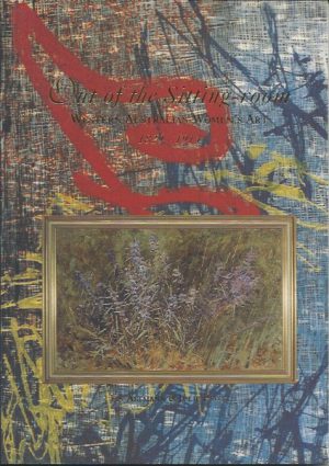 Out of the Sitting-room : Western Australian Women's Art, 1829 to 1914