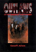 Outlaws of the Kimberley Underworld: The True Story of Smokey, King of the Kimberley Horse-Duffers