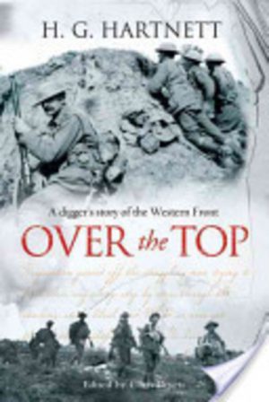 Over the Top: A Digger's Story of the Western Front