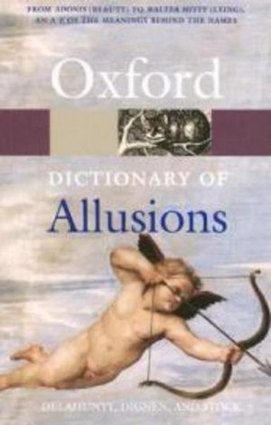 Oxford Dictionary of ALLUSIONS
