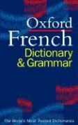 Oxford French Dictionary and Grammar (Second edition)