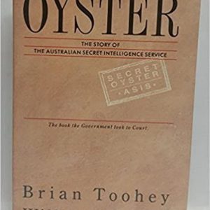 OYSTER: The Story of the Australian Secret Intelligence Service