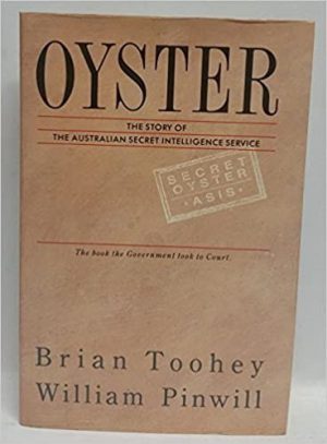 OYSTER: The Story of the Australian Secret Intelligence Service