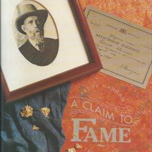 Paddy Hannan: A Claim to Fame