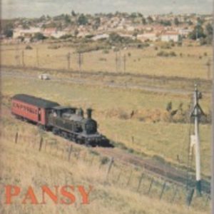 PANSY: The Camden Tram. An Illustrated History of the Campbelltown to Camden Branch Railway
