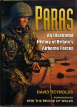 PARAS An Illustrated History of Britain’s Airborne Forces