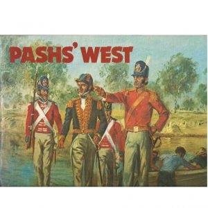 Pash’s West : 150 Years of Authentic Western Australian Adventure