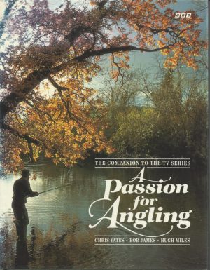 Passion for Angling, A