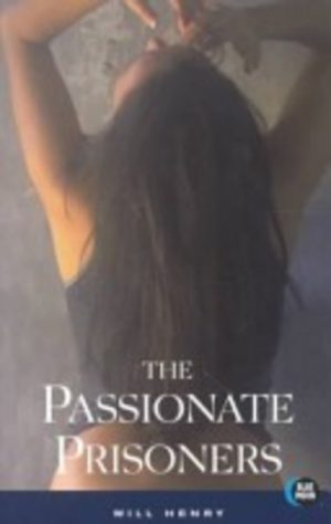 PASSIONATE PRISONERS, THE