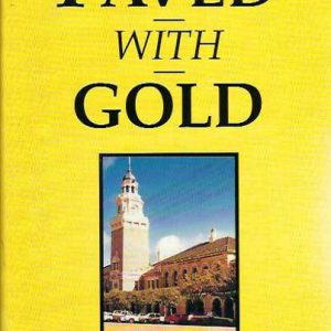 Paved with Gold