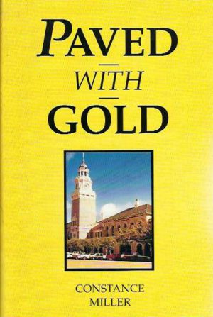 Paved with Gold