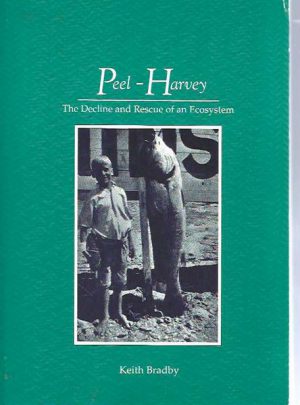 Peel-Harvey: The Decline and Rescue of an Ecosystem