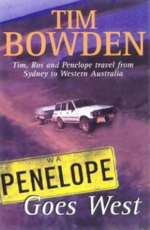 Penelope Goes West: On the road from Sydney to Margaret River and Back.