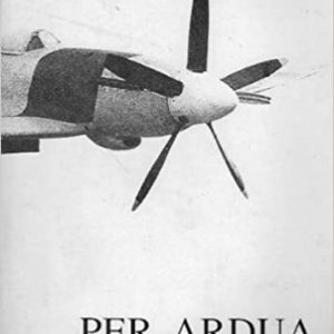 Per Ardua: A History of the Western Australia Division of The Australian Flying Corps and Royal Australian Air Force Association