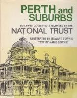 Perth and Suburbs Buildings Classified & Recorded by the National Trust