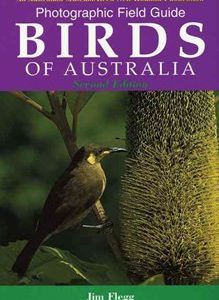 Photographic Field Guide Birds of Australia (Second Edition)
