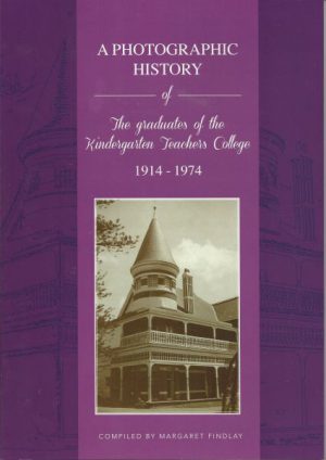 Photographic History of The Graduates of the Kindergarten Teachers College, A. 1914-1974
