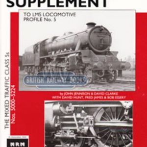Pictorial Supplement To LMS Locomotive Profiles No.5: The Mixed Traffic Class 5s No.s 5000-5224