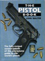 PISTOL BOOK, THE (Revised 2nd Edition)