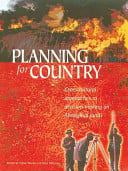 Planning for Country: Cross-cultural Approaches to Decision-making on Aboriginal Lands