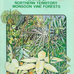 Plants of Northern Territory Monsoon Vine Forests