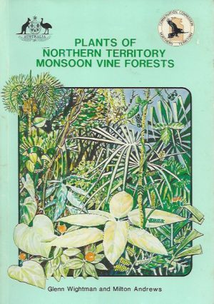Plants of Northern Territory Monsoon Vine Forests