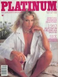 Platinum,”The Gentleman’s Magazine”, 1983 Vol.1, No.1 Collector’s Issue.